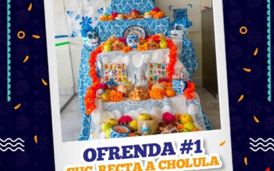 Ofrenda Día de Muertos #1 2022, Recta a Cholula